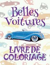 ✌ Belles Voitures ✎ Mon Premier Livre de Coloriage La Voiture ✎ Livre de Coloriage 4 ANS ✍ Livre de Coloriage Enfant 4 ANS