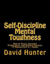 Self-Discipline Mental Toughness