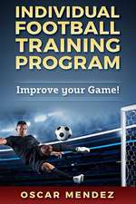 Individual Football Training Program