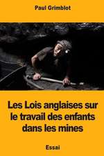 Les Lois Anglaises Sur Le Travail Des Enfants Dans Les Mines