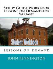 Study Guide Workbook Lessons on Demand for Variant