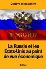 La Russie Et Les Etats-Unis Au Point de Vue Economique