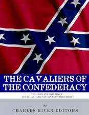 The Cavaliers of the Confederacy