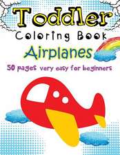 Airplanes Toddler Coloring Book