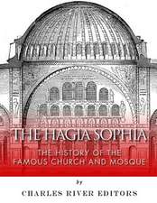 The Hagia Sophia