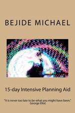 15-Day Intensive Planning Aid