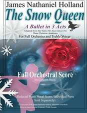 The Snow Queen, a Ballet in 3 Acts