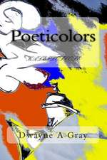 Poeticolors