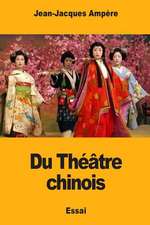 Du Theatre Chinois