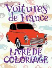 ✌ Voitures de France ✎ Livre de Coloriage Voitures ✎ Livre de Coloriage 9 ANS ✍ Livre de Coloriage Enfant 9 ANS