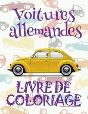 ✌ Voitures Allemandes ✎ Livres a Colorier Voitures ✎ Livre de Coloriage 10 ANS ✍ Livre de Coloriage Enfant 10 ANS