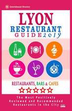 Lyon Restaurant Guide 2019