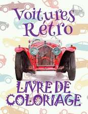 ✌ Voitures Retro ✎ Livre de Coloriage Voitures ✎ Livre de Coloriage 9 ANS ✍ Livre de Coloriage Enfant 9 ANS