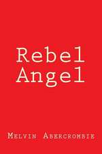 Rebel Angel