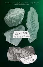 Let the Forest Go