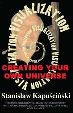 Visualization-Creating Your Own Universe: Of Gods and Men