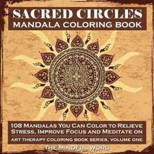 Sacred Circles Mandala Coloring Book