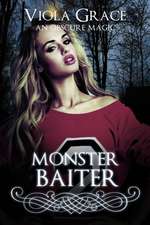 Grace, V: Monster Baiter