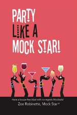 Party Like A Mock Star!