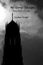 No Sleep Tonight: Scary Short Stories