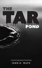 The Tar Pond