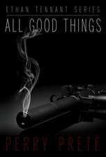 All Good Things: Volume 1