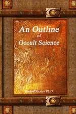 An Outline of Occult Science