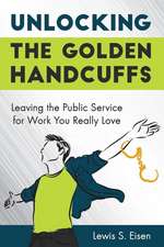 Unlocking the Golden Handcuffs