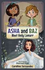 ASHA and Baz Meet Hedy Lamarr