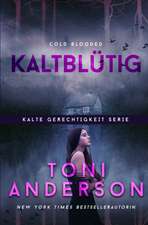 Anderson, T: Kaltblütig - Cold Blooded