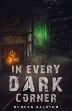 In Every Dark Corner: Horror Stories