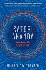 satori ananda: awaken to happiness