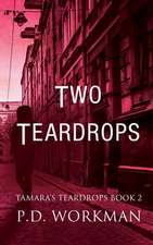 Two Teardrops