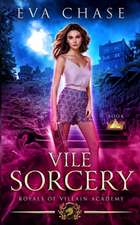 Vile Sorcery