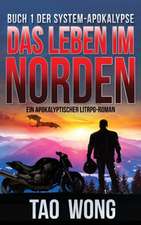 Wong, T: Leben im Norden