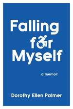 Falling for Myself