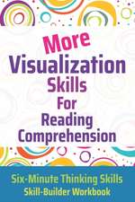 More Visualization Skills for Reading Comprehension