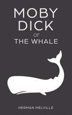 Moby Dick or "The Whale"