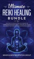 Ultimate Reiki Healing Bundle