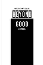 Beyond Good and Evil