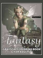 Fantasy Grayscale Coloring Book for Adults