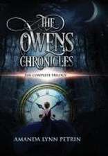 The Owens Chronicles (Large Print Edition): The Complete Trilogy