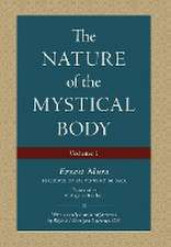 The Nature of the Mystical Body (Volume I)