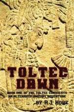 Toltec Dawn
