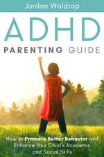 ADHD Parenting Guide