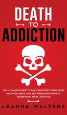 Death to Addiction