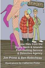 Fish and Dicks