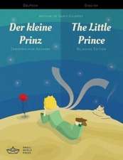 Der kleine Prinz / The Little Prince German/English Bilingua