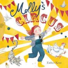 Kent, E: Molly's Circus