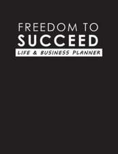 Freedom To Succeed